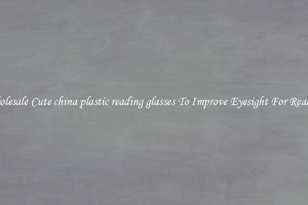 Wholesale Cute china plastic reading glasses To Improve Eyesight For Reading