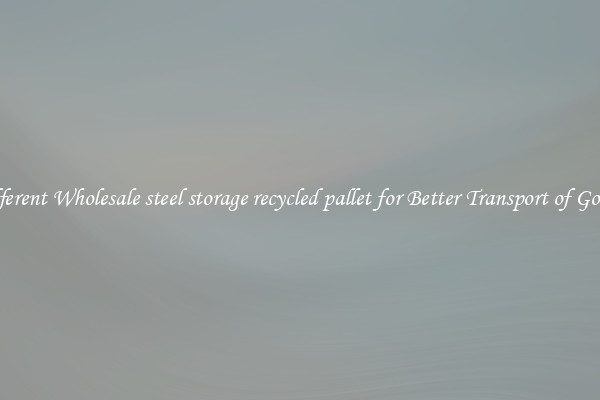 Different Wholesale steel storage recycled pallet for Better Transport of Goods 
