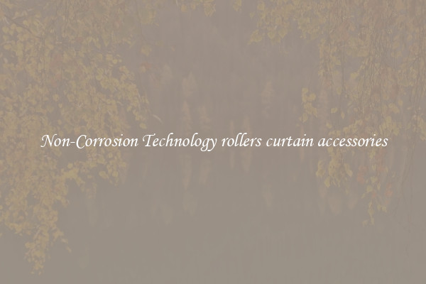 Non-Corrosion Technology rollers curtain accessories
