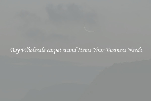 Buy Wholesale carpet wand Items Your Business Needs