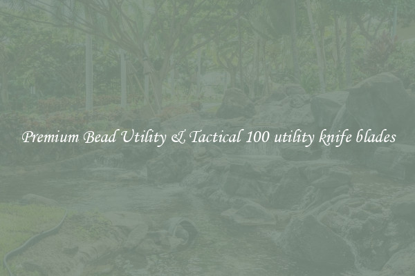 Premium Bead Utility & Tactical 100 utility knife blades