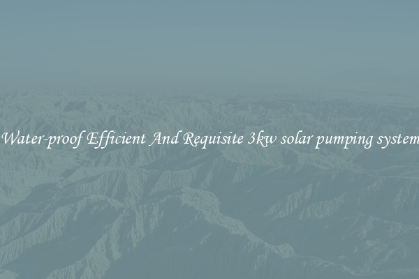 Water-proof Efficient And Requisite 3kw solar pumping system